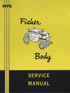 91292 Jegs Fisher Body Service Manual For 1972 Buick Cadillac Chevrolet Oldsmobile