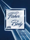 Jegs Fisher Body Service Manual For 1969 Buick, Cadillac, Chevrolet, Oldsmobile. Fixed Price $31.99.